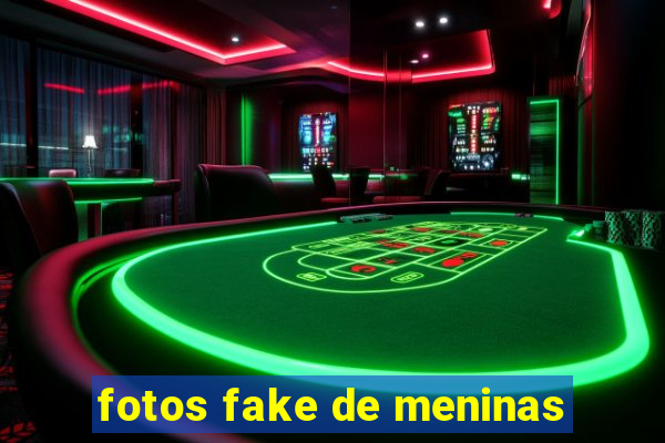 fotos fake de meninas